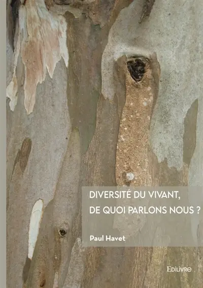 Diversité du vivant, de quoi parlons nous ?