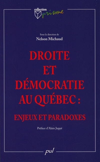 Droite et démocratie au Québec : enjeux et paradoxes