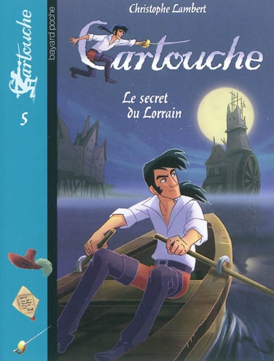 Cartouche Tome 5 : Le secret du Lorrain