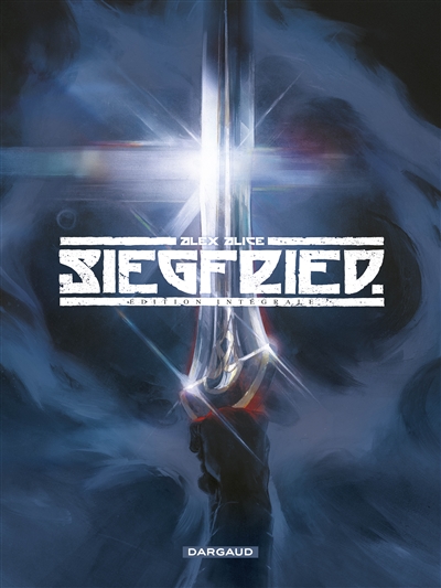 Siegfried : édition intégrale