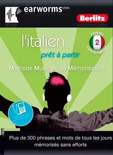 L'italien prêt à partir : méthode musicale de mémorisation, niveau conversation