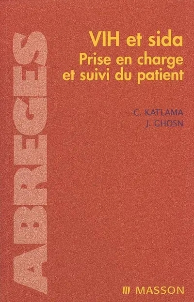 VIH et sida : prise en charge et suivi du patient