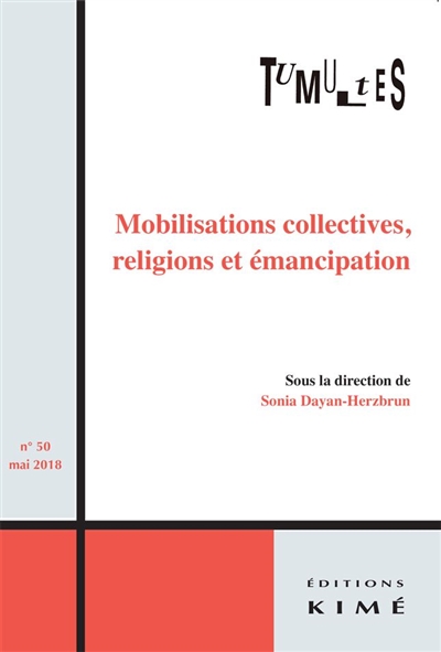 Tumultes, n° 50. Mobilisations collectives, religions et émancipation
