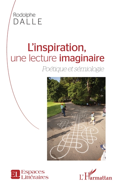 L'inspiration, une lecture imaginaire : poétique et sémiologie