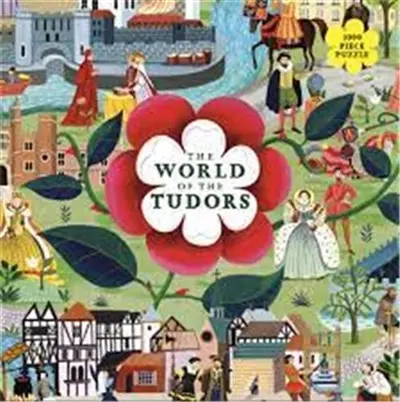 The World of the Tudors A Jigsaw Puzzle with 50 Historical Figures to Find