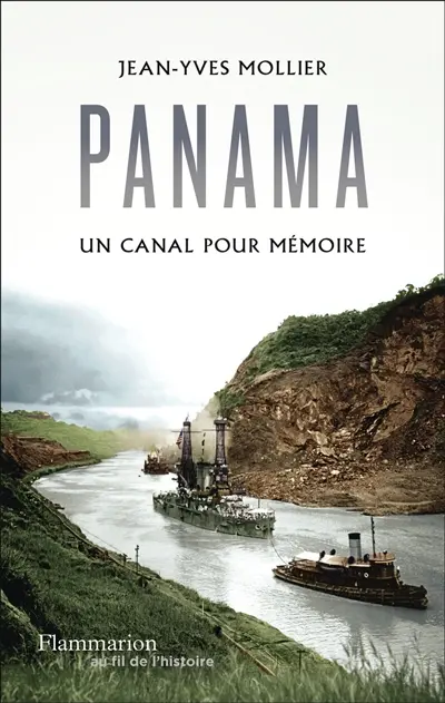 Panama : un canal pour mémoire