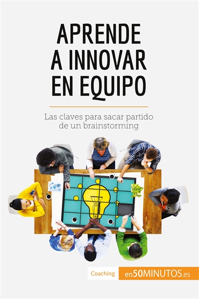 Aprende a innovar en equipo...