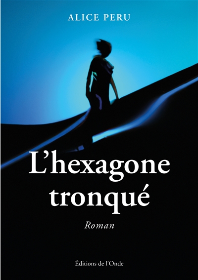 L'hexagone tronqué