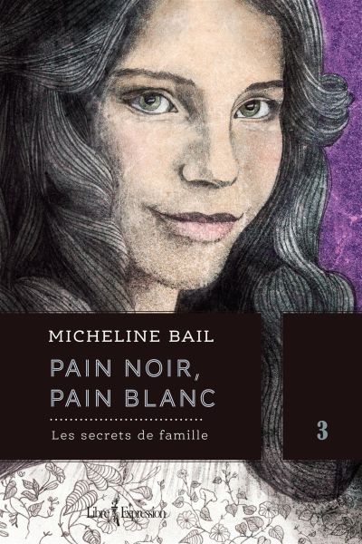 Les secrets de famille 3