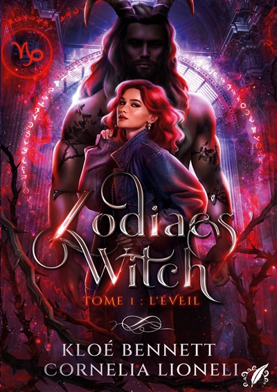 Zodiac's Witch : T.1 : l'Eveil