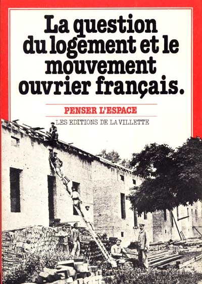 la question du logement et le mouvement ouvrier français