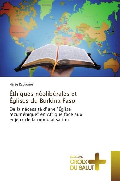 Ethiques néolibérales et Eglises du Burkina Faso