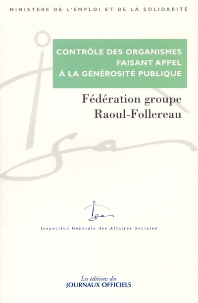 Contrôle du compte d'emploi et de ressources du Groupe Raoul-Follereau : observations en réponse au rapport définitif : rapport n° 2000007 de juillet 2001, réponse du 10 août 2001
