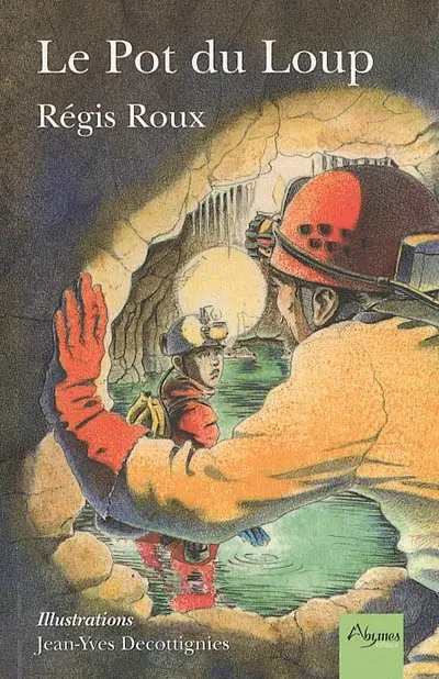 Le pot du loup et autres nouvelles