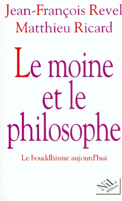 Le moine et le philosophe : le bouddhisme aujourd'hui