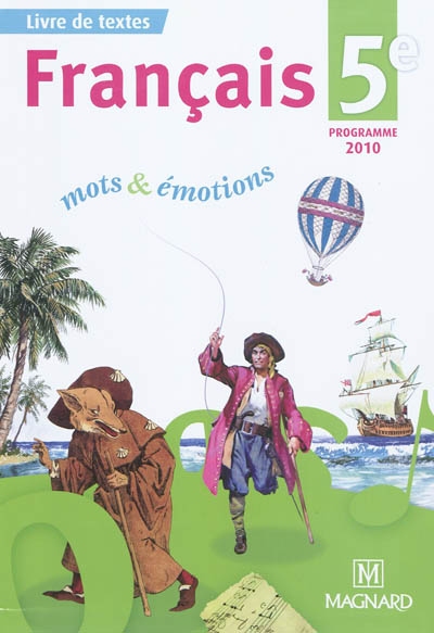 Français 5e : livre de textes, programme 2010