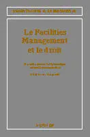 Le Facilities management et le droit : la gestion externe de l'informatique et des télécommunications