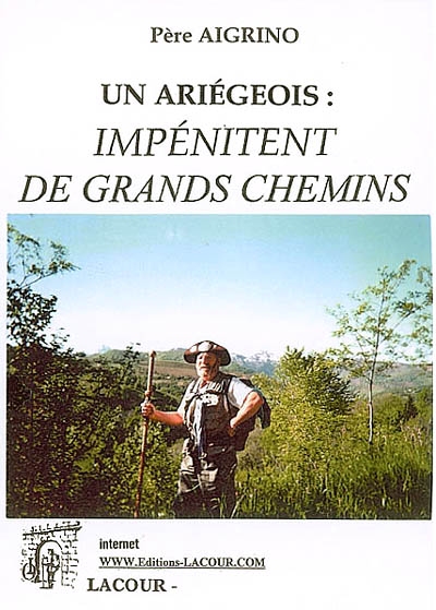 L'impénitent de grands chemins