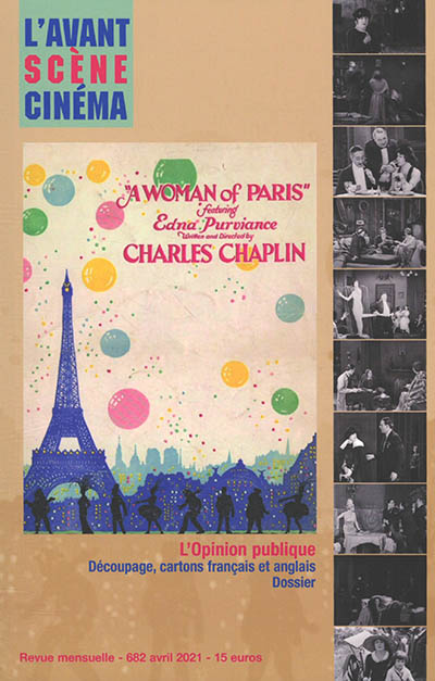 Avant-scène cinéma (L'), n° 682. A woman of Paris. L'opinion publique : découpage, cartons français et anglais, dossier
