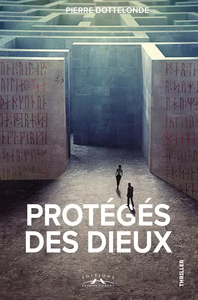 Protégés des dieux : thriller