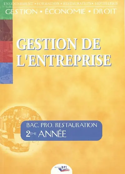 Gestion de l'entreprise : 2ème année, baccalauréat professionnel restauration