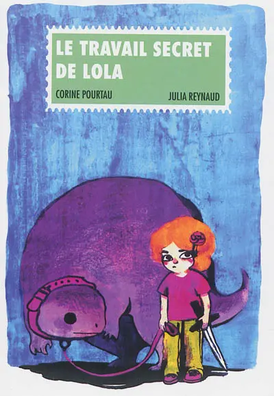 Le travail secret de Lola