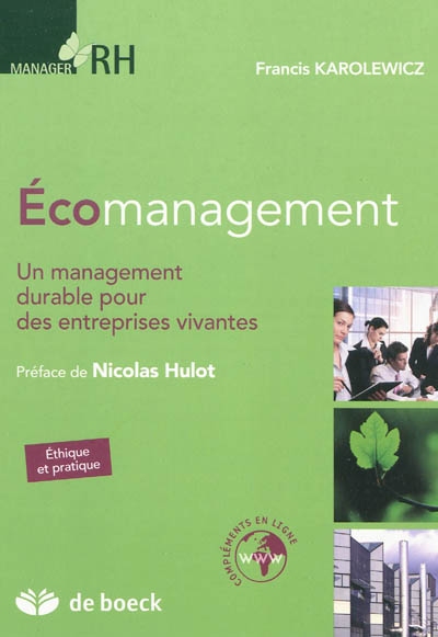 Ecomanagement : un management durable pour des entreprises vivantes