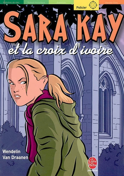 Sara Kay et la croix d'ivoire