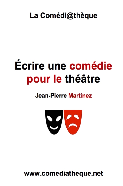 Ecrire une comédie pour le théâtre