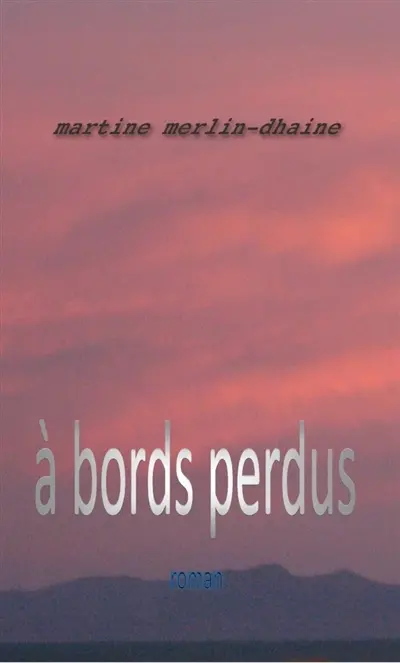 A bords perdus