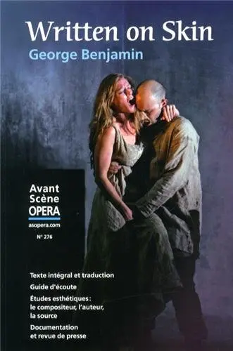 Avant-scène opéra (L'), n° 276. Written on skin