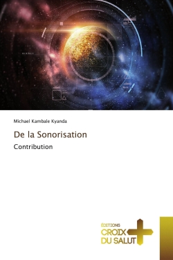 De la Sonorisation : Contribution