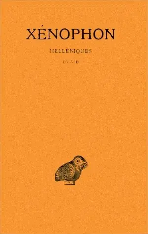 Helléniques. Vol. 2. Livres IV-VII