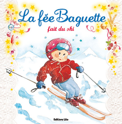 La fée Baguette fait du ski
