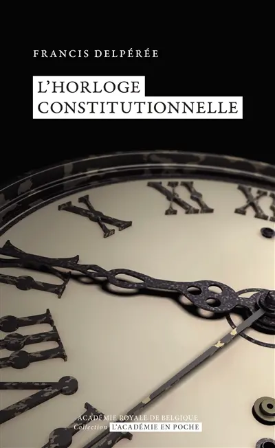 L'horloge constitutionnelle