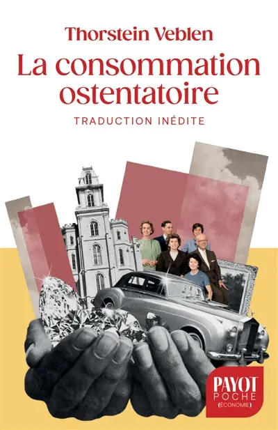 La consommation ostentatoire