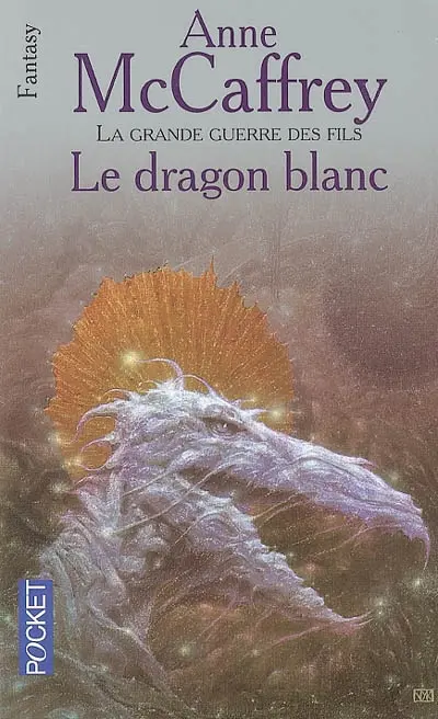 La ballade de Pern. La grande guerre des fils. Vol. 3. Le dragon blanc