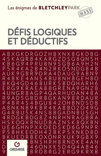 Défis logiques et déductifs Défis logiques et déductifs