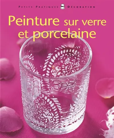Peinture sur verre et porcelaine