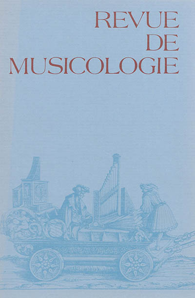 Revue de musicologie. La recherche en organologie : les instruments de musique occidentaux, 1960-1992