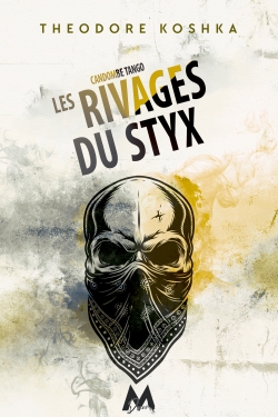 Les Rivages du Styx : Candombe Tango