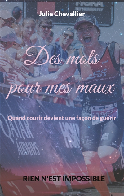 Des mots pour mes maux :...
