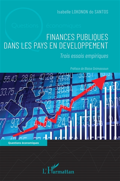 Finances publiques dans les pays en développement : trois essais empiriques