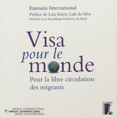 Visa pour le monde : pour la libre circulation des migrants