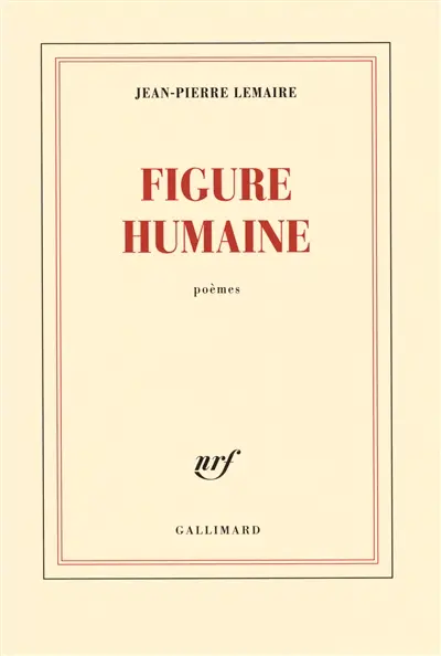 Figure humaine : poèmes