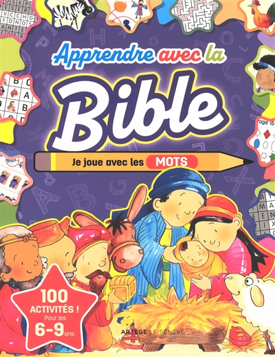 Apprendre avec la Bible :...