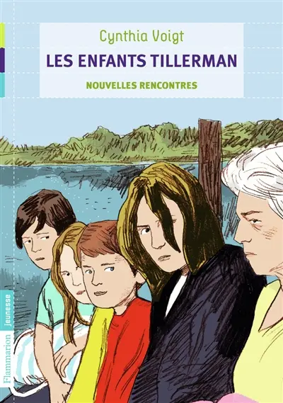 Les enfants Tillerman. Vol. 3. Nouvelles rencontres