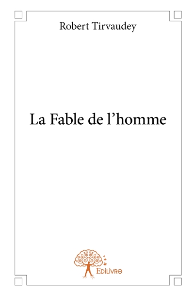La fable de l'homme