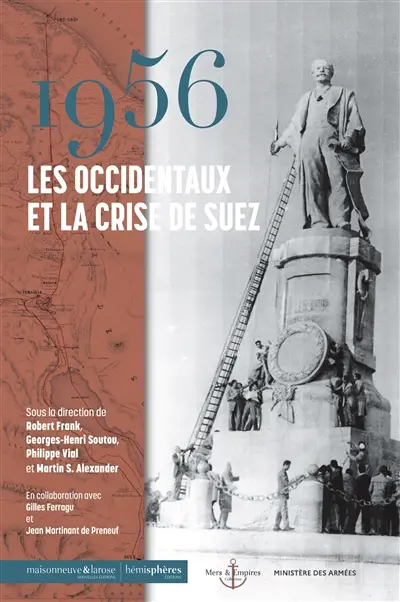 1956 : les Occidentaux et la crise de Suez