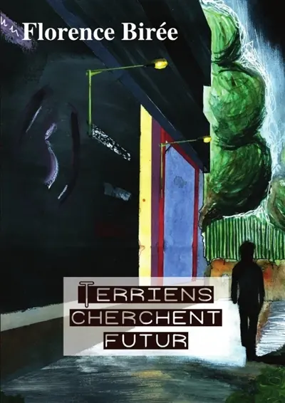 Terriens cherchent futur